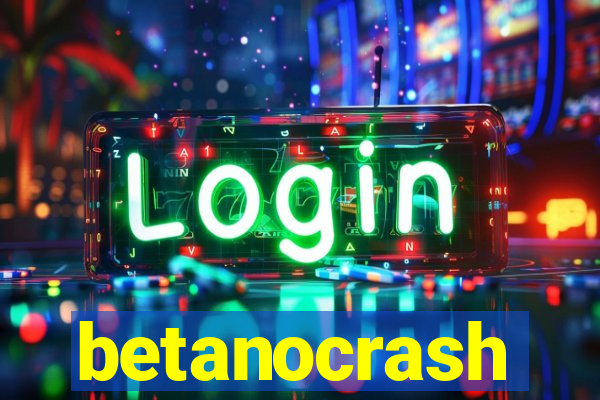 betanocrash