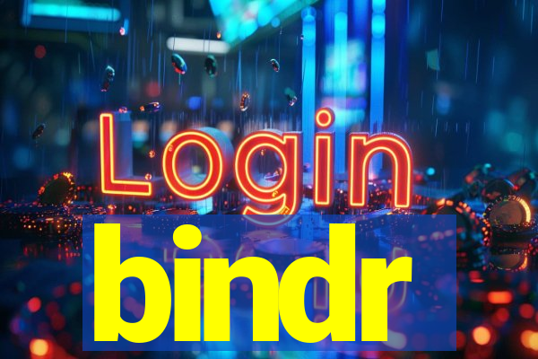 bindr