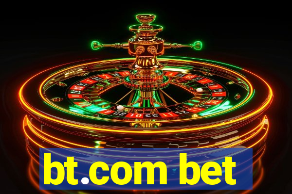 bt.com bet