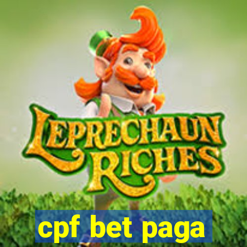 cpf bet paga