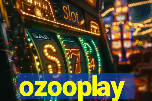 ozooplay