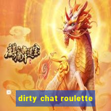 dirty chat roulette