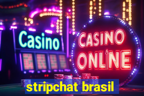 stripchat brasil