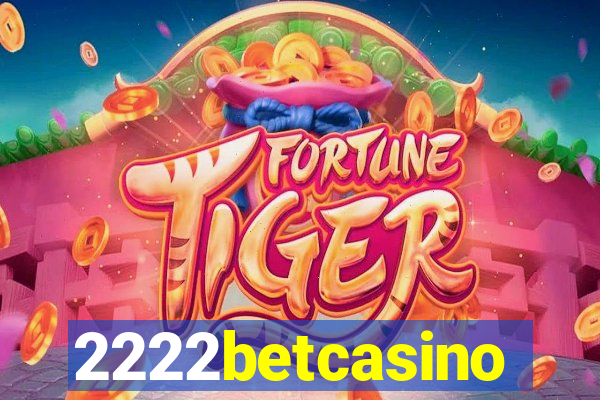 2222betcasino