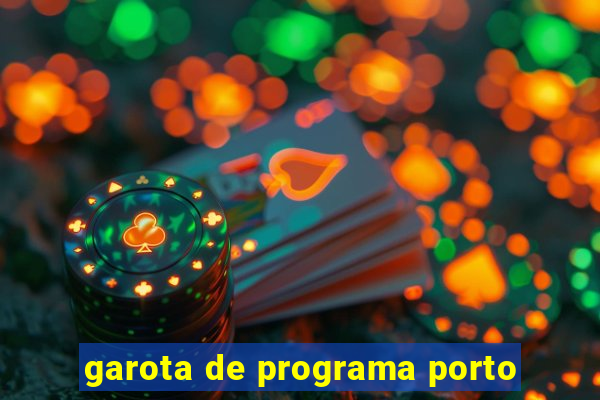 garota de programa porto