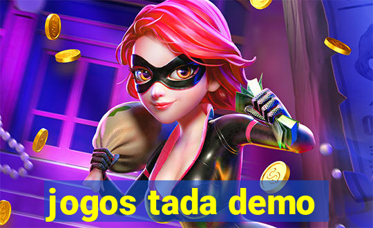 jogos tada demo