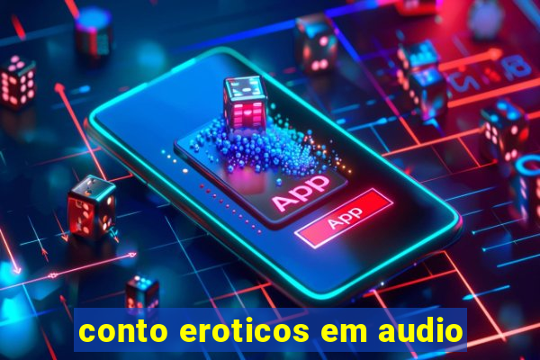 conto eroticos em audio