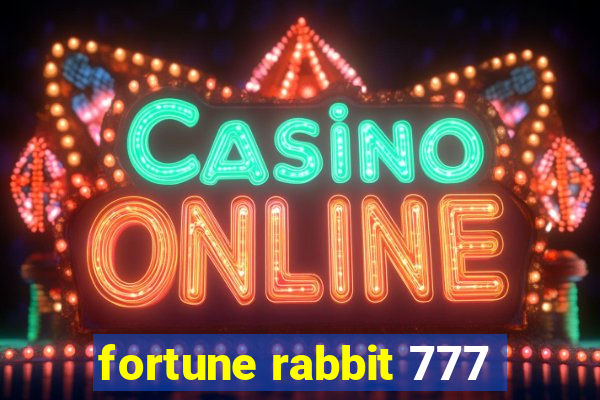 fortune rabbit 777