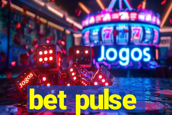 bet pulse