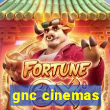 gnc cinemas