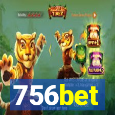 756bet