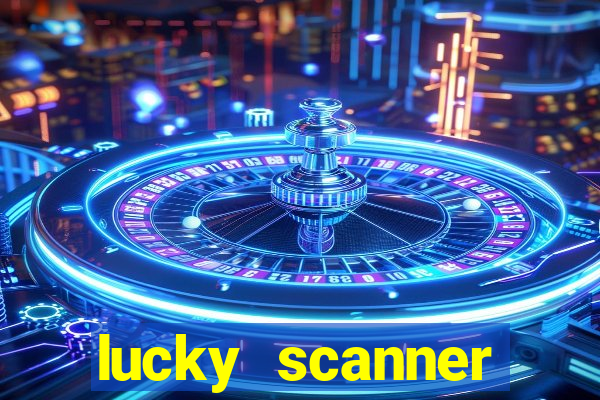 lucky scanner leitor da sorte