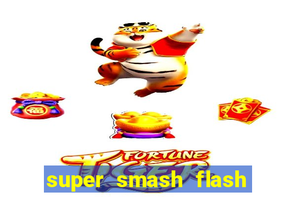 super smash flash 3 download