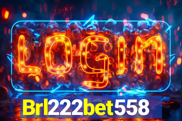 Brl222bet558