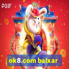 ok8.com baixar