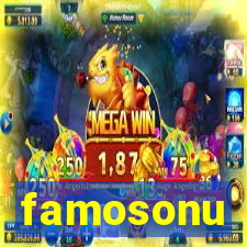 famosonu