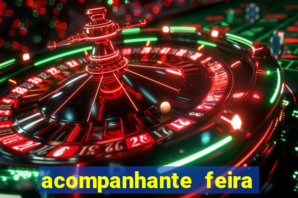 acompanhante feira de santana