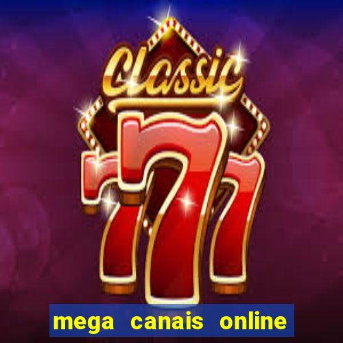 mega canais online a fazenda