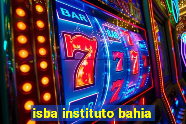 isba instituto bahia