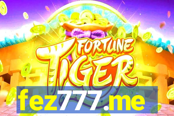 fez777.me