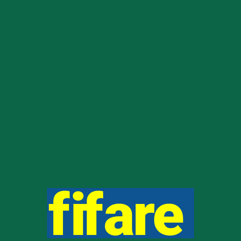 fifare