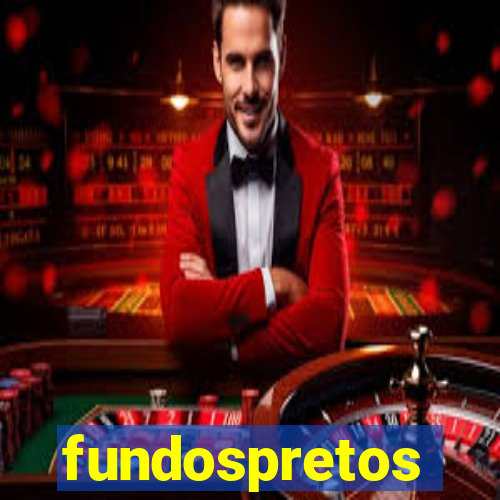 fundospretos