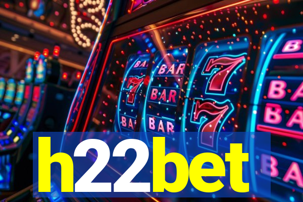 h22bet