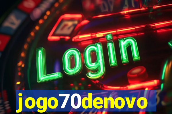 jogo70denovo