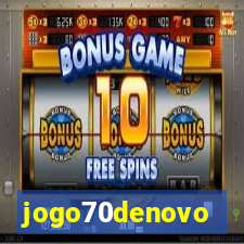 jogo70denovo