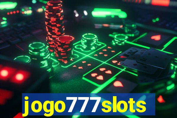 jogo777slots