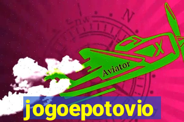 jogoepotovio