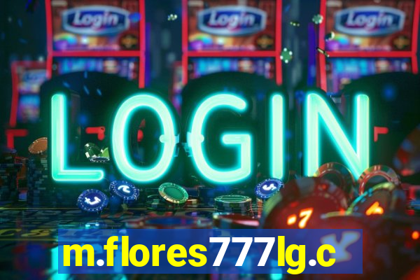 m.flores777lg.com