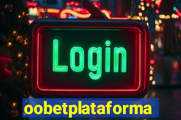 oobetplataforma