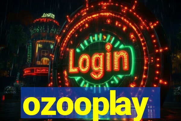 ozooplay