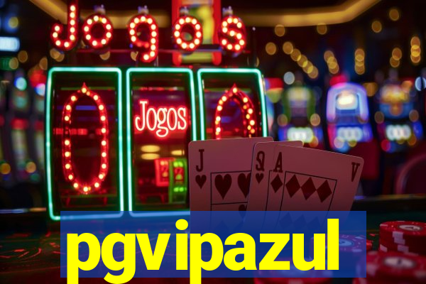 pgvipazul