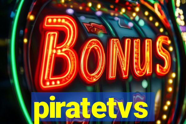 piratetvs