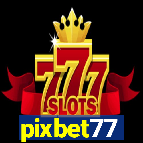 pixbet77