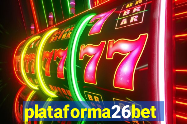 plataforma26bet