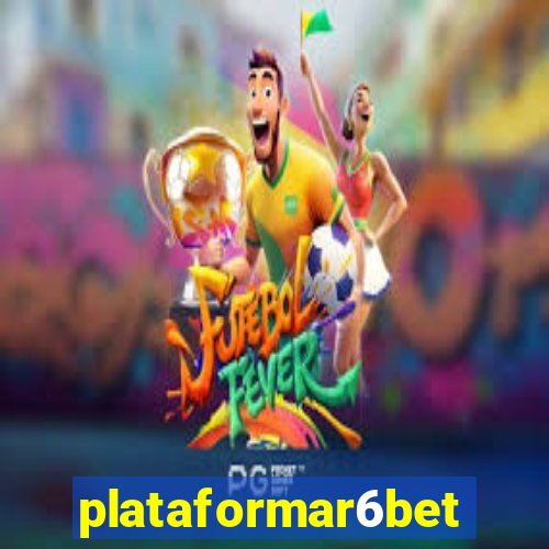 plataformar6bet