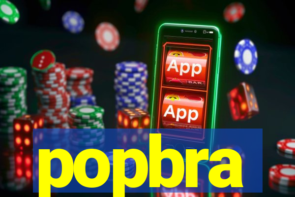 popbra