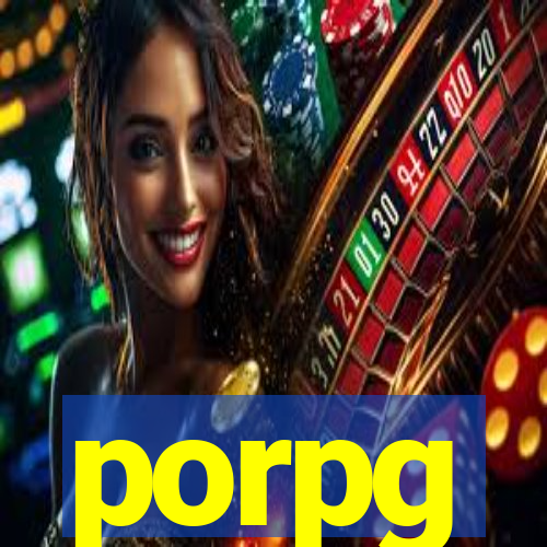 porpg