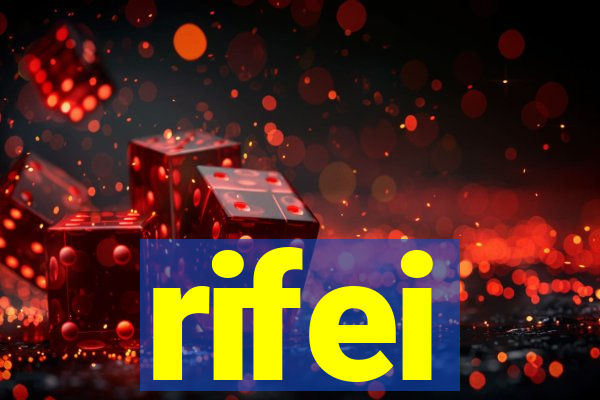 rifei