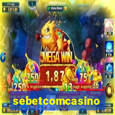 sebetcomcasino