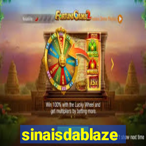 sinaisdablaze