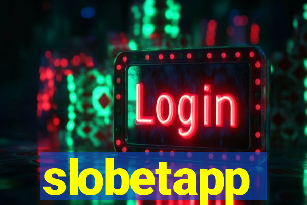 slobetapp