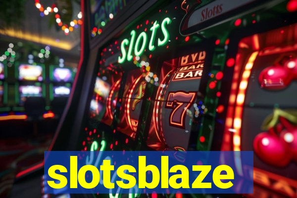 slotsblaze