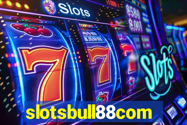 slotsbull88com