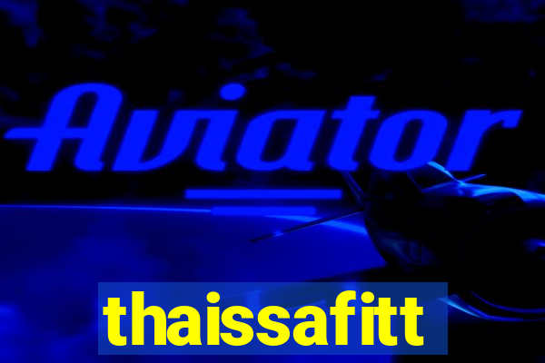 thaissafitt