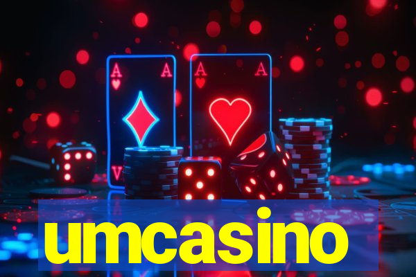 umcasino