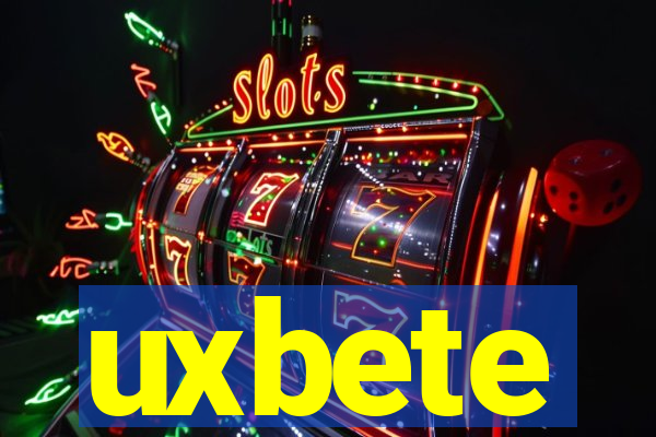 uxbete